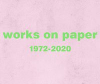 Ausstellung „Works on Waper 1972-2020“ in Athen.