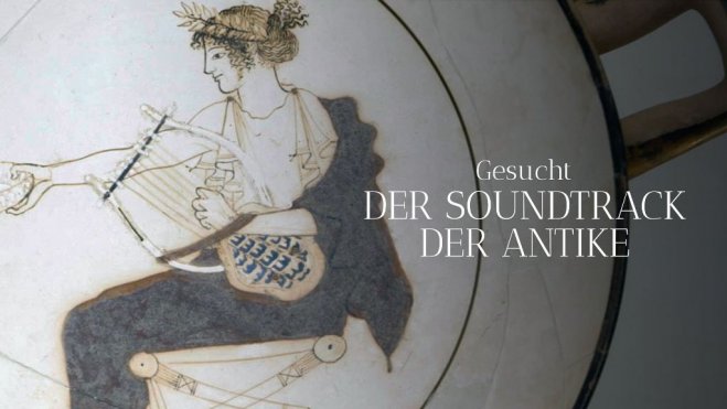 Gesucht: Der Soundtrack der Antike